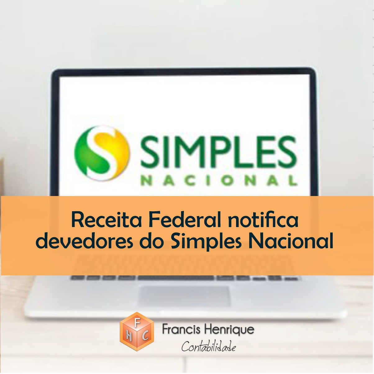 Receita Federal notifica devedores do Simples Nacional
